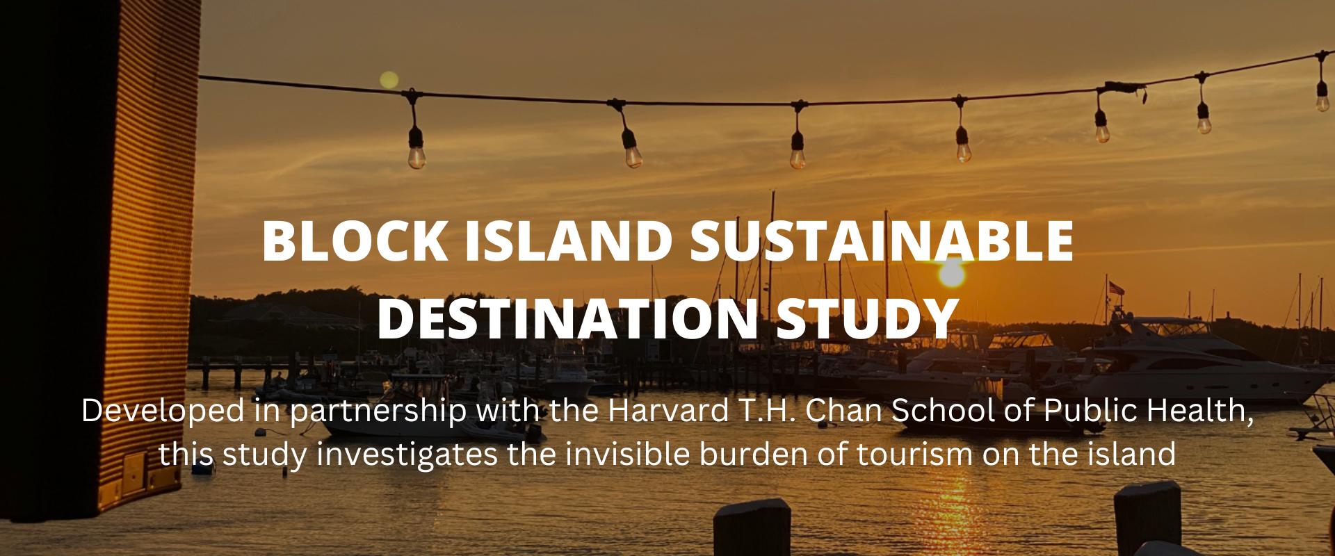 Block Island Sustainable Destination Study with Harvard T.H. Chan School of Public Health